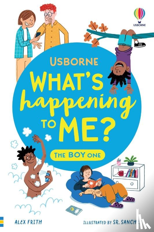 Frith, Alex, Tapsell, Micaela - What's Happening To Me? The Boy One