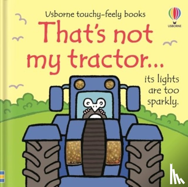 Watt, Fiona - That's not my tractor.
