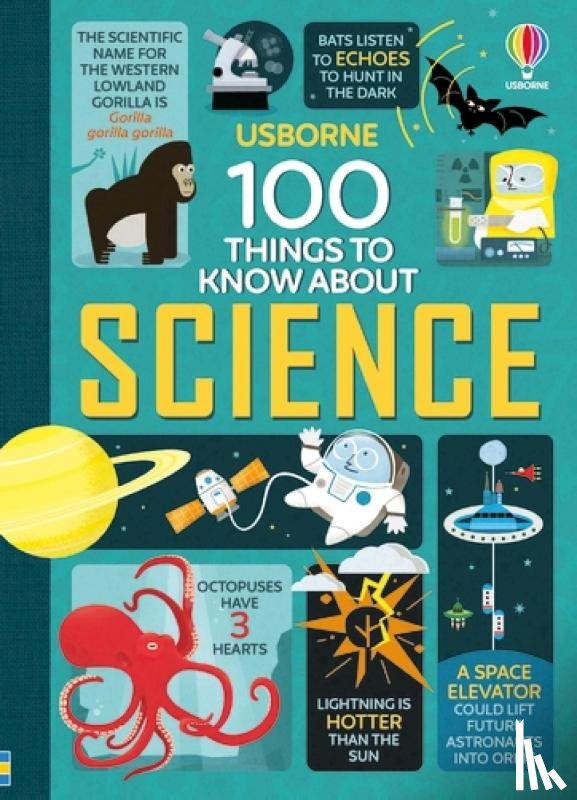 Frith, Alex, Martin, Jerome, Lacey, Minna, Melmoth, Jonathan - Frith, A: 100 Things to Know about Science