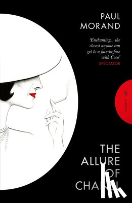 Morand, Paul (Author) - The Allure of Chanel