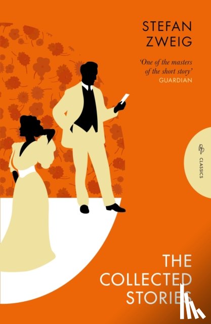 Zweig, Stefan (Author) - The Collected Stories of Stefan Zweig