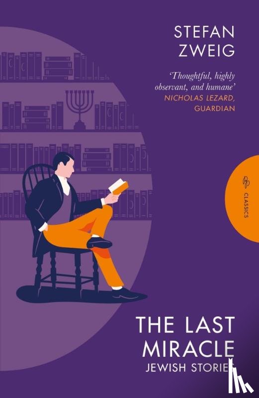 Zweig, Stefan (Author) - The Last Miracle: Jewish Stories