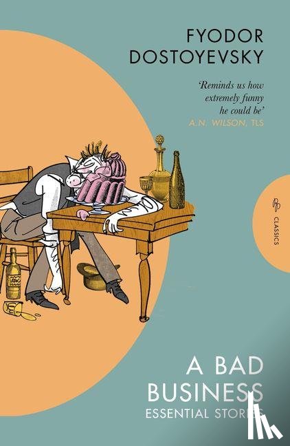 Dostoyevsky, Fyodor - A Bad Business