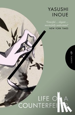 Inoue, Yasushi (Author) - Life of a Counterfeiter