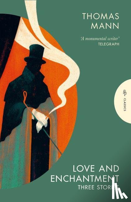 Mann, Thomas - Love and Enchantment