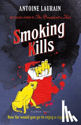 Laurain, Antoine - Smoking Kills
