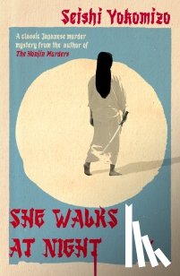 Yokomizo, Seishi - She Walks at Night