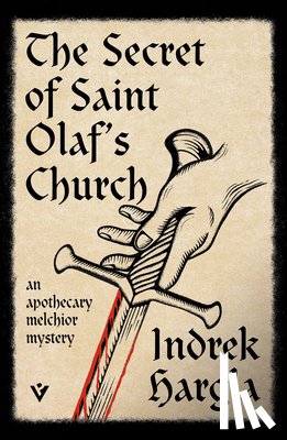 Hargla, Indrek - The Secret of Saint Olaf’s Church
