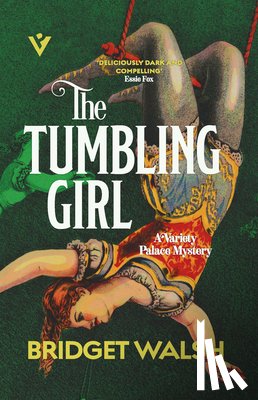 Walsh, Bridget - The Tumbling Girl
