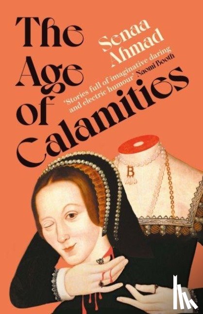 Ahmad, Senaa - The Age of Calamities