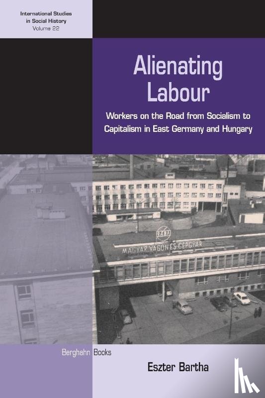 Bartha, Eszter - Alienating Labour