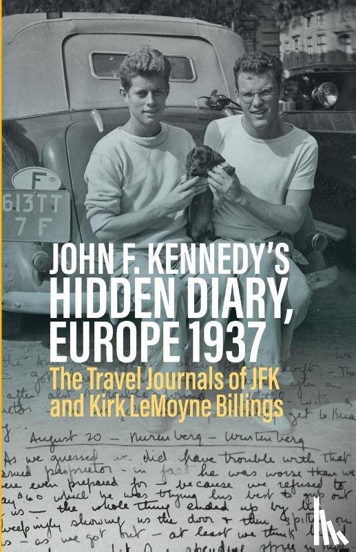 Lubrich, Oliver - John F. Kennedy’s Hidden Diary, Europe 1937