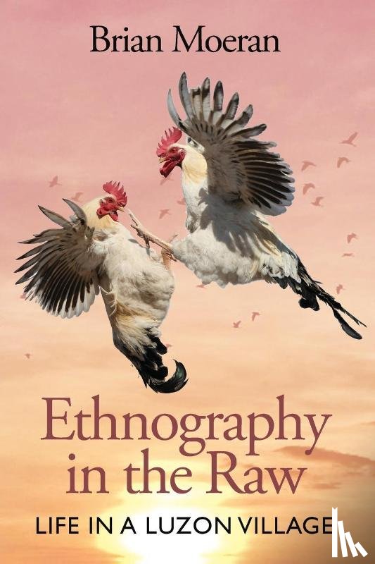 Moeran, Brian - Ethnography in the Raw