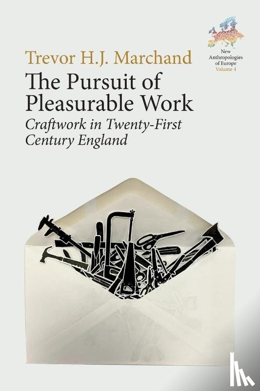 Marchand, Trevor H. J. - The Pursuit of Pleasurable Work