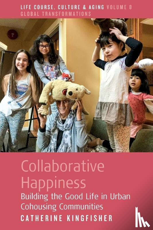 Kingfisher, Catherine - Collaborative Happiness