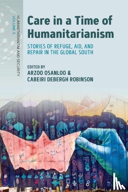  - Care in a Time of Humanitarianism