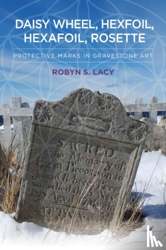 Lacy, Robyn S. - Daisy Wheel, Hexfoil, Hexafoil, Rosette