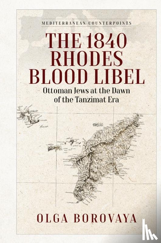 Borovaya, Olga - The 1840 Rhodes Blood Libel