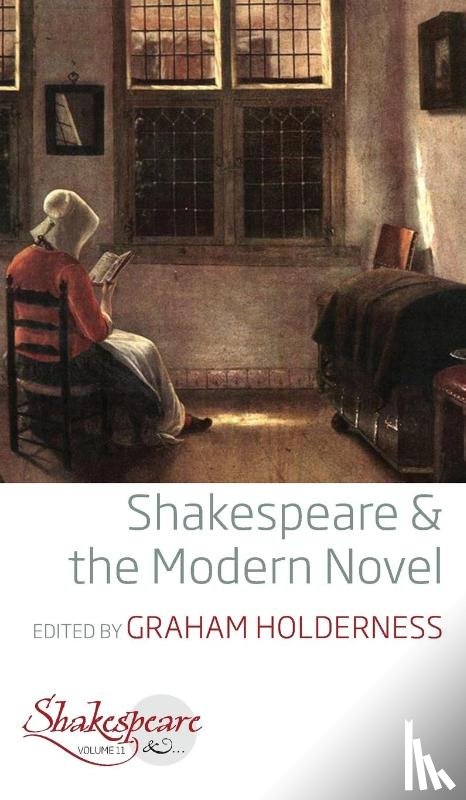  - Shakespeare and the Modern Novel