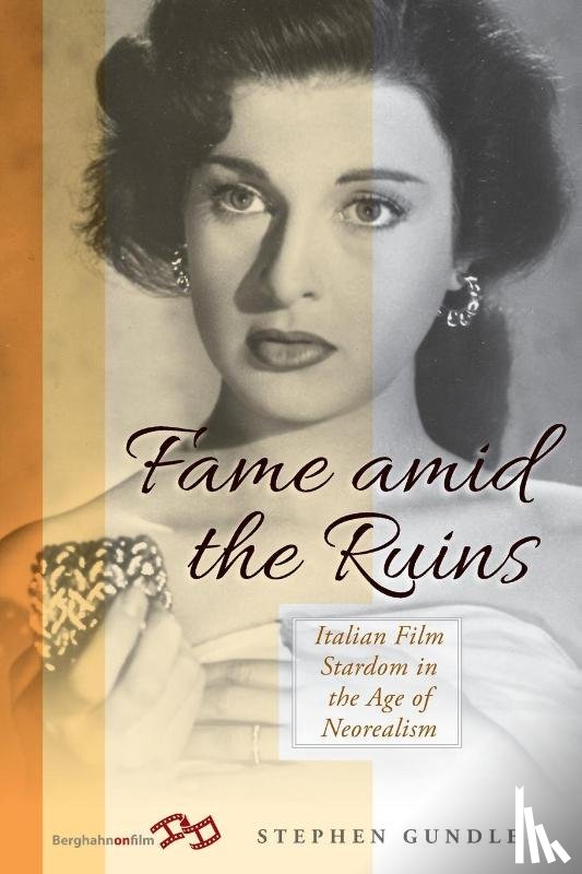 Gundle, Stephen - Fame Amid the Ruins