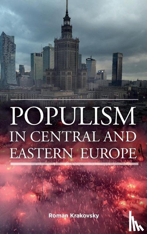 Krakovsky, Roman - Populism in Central and Eastern Europe