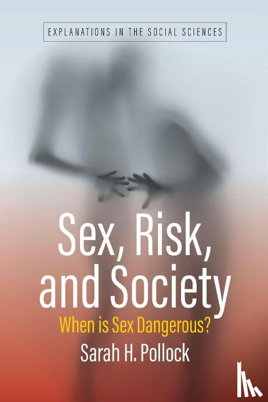 Pollock, Sarah H. - Sex, Risk, and Society
