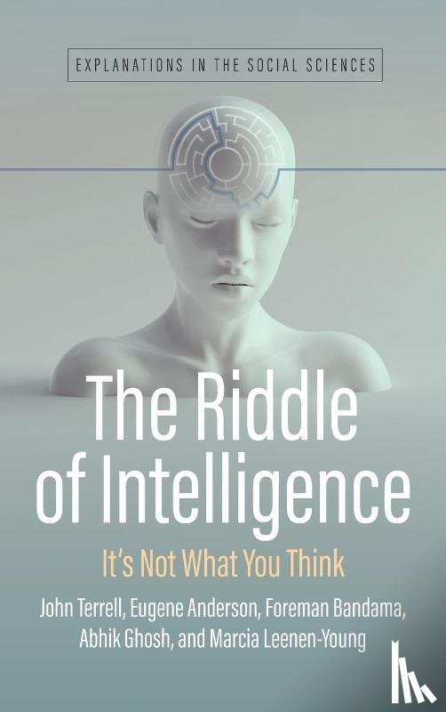 Terrell, John Edward, Anderson, Eugene, Bandama, Foreman, Ghosh, Abhik - The Riddle of Intelligence