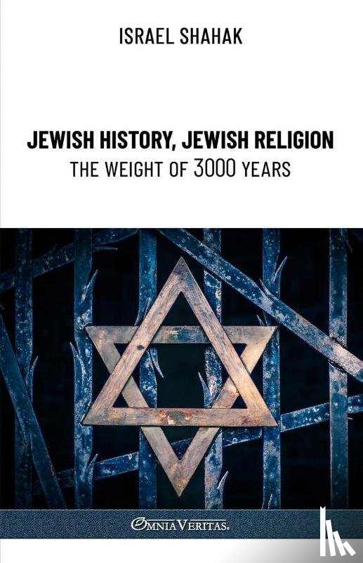 Shahak, Israel - Shahak, I: Jewish History, Jewish Religion, the Weight of 30