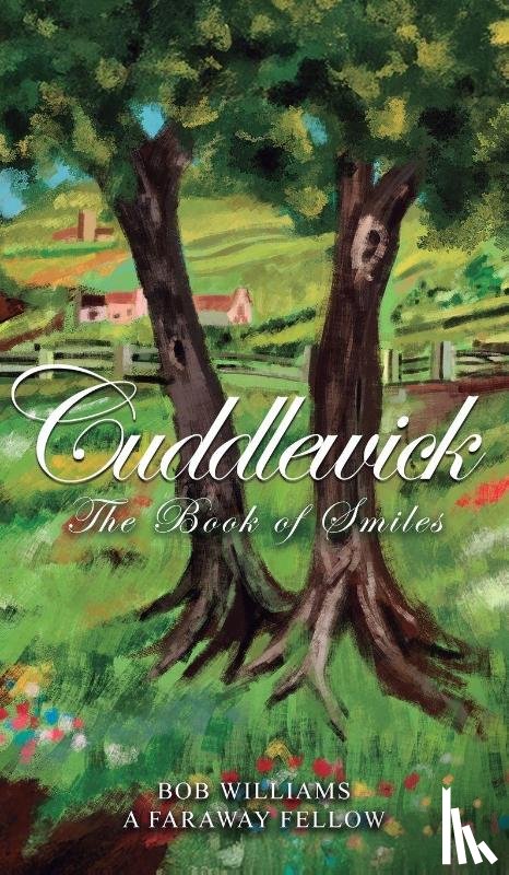 A Faraway Fellow, Bob Williams - Cuddlewick