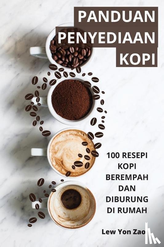 Lew Yon Zao - Panduan Penyediaan Kopi