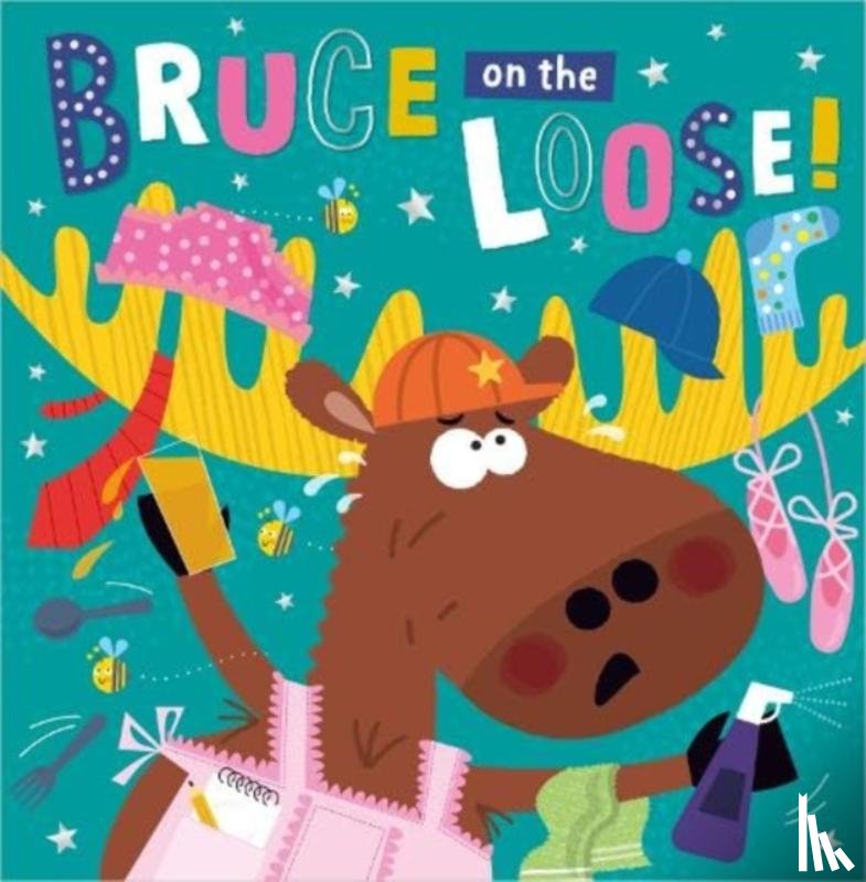 Bicknell, Hope - Bruce on the Loose!