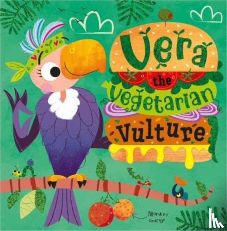 Cox, Alexandra - Vera the Vegetarian Vulture