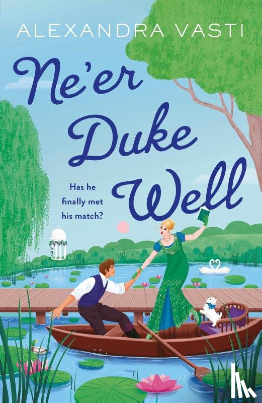Vasti, Alexandra - Ne’er Duke Well
