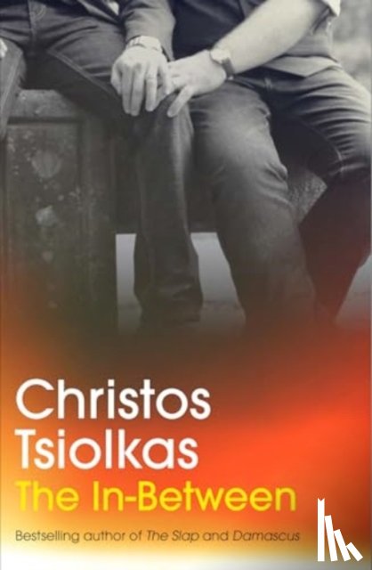 Tsiolkas, Christos - The In-Between