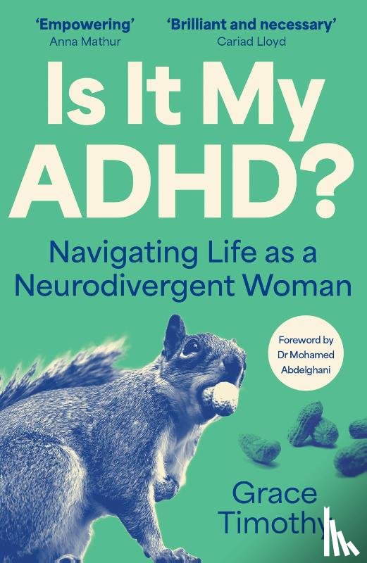 Timothy, Grace - Is It My ADHD?