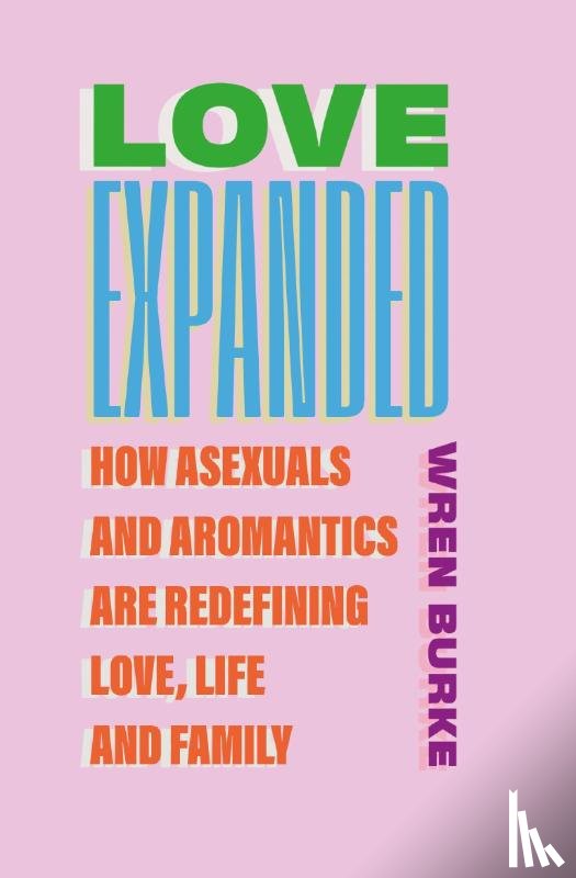 Burke, Wren - Love Expanded