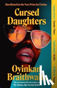 Braithwaite, Oyinkan - Cursed Daughters