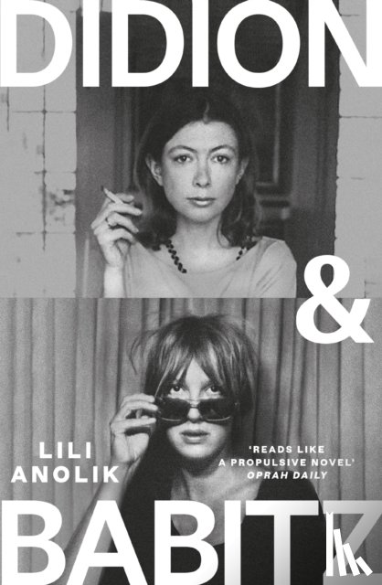 Anolik, Lili - Didion & Babitz