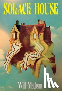 Maclean, Will - Solace House