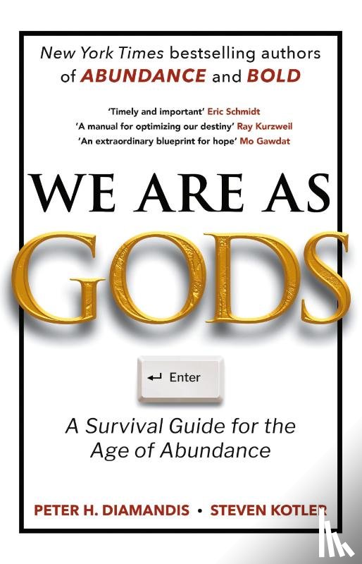 Diamandis, Peter H., Kotler, Steven - We Are As Gods
