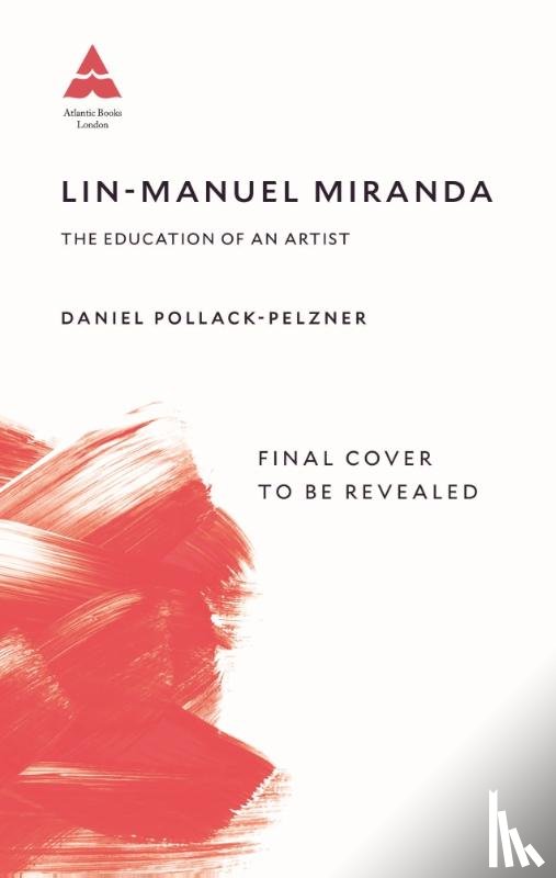 Pollack-Pelzner, Daniel - Lin-Manuel Miranda