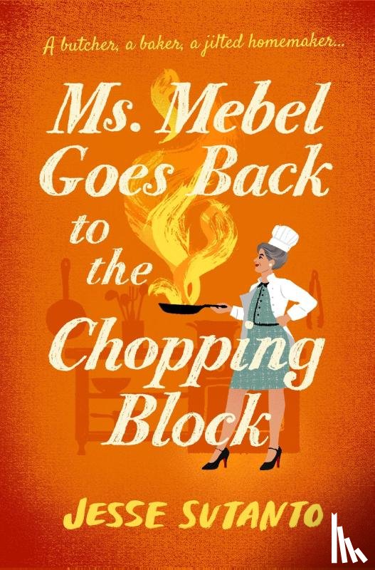 Sutanto, Jesse - Ms Mebel Goes Back to the Chopping Block