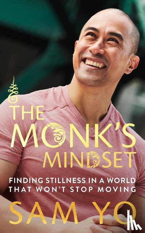 Yo, Sam - The Monk's Mindset