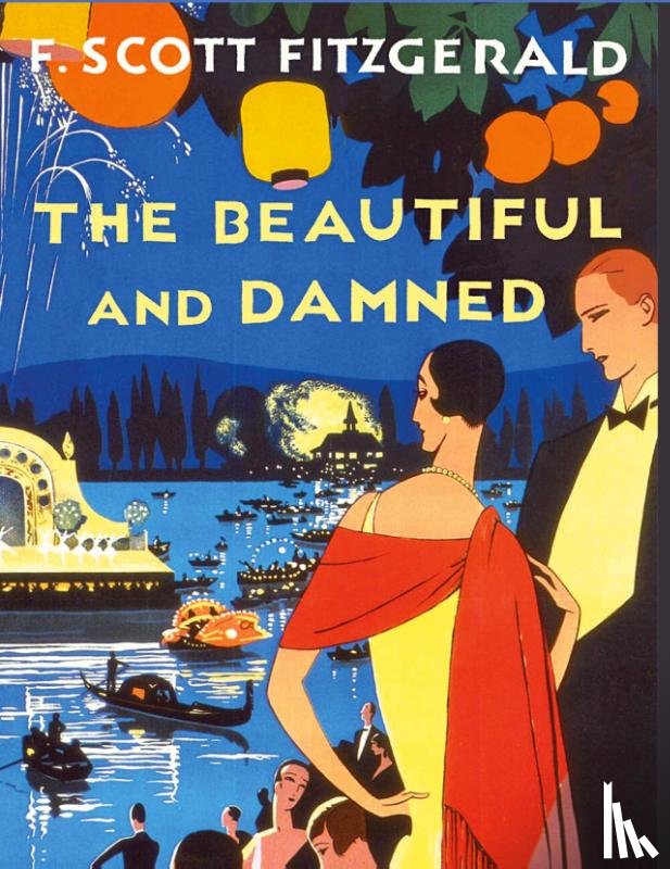 Francis Scott Fitzgerald - The Beautiful and the Damned
