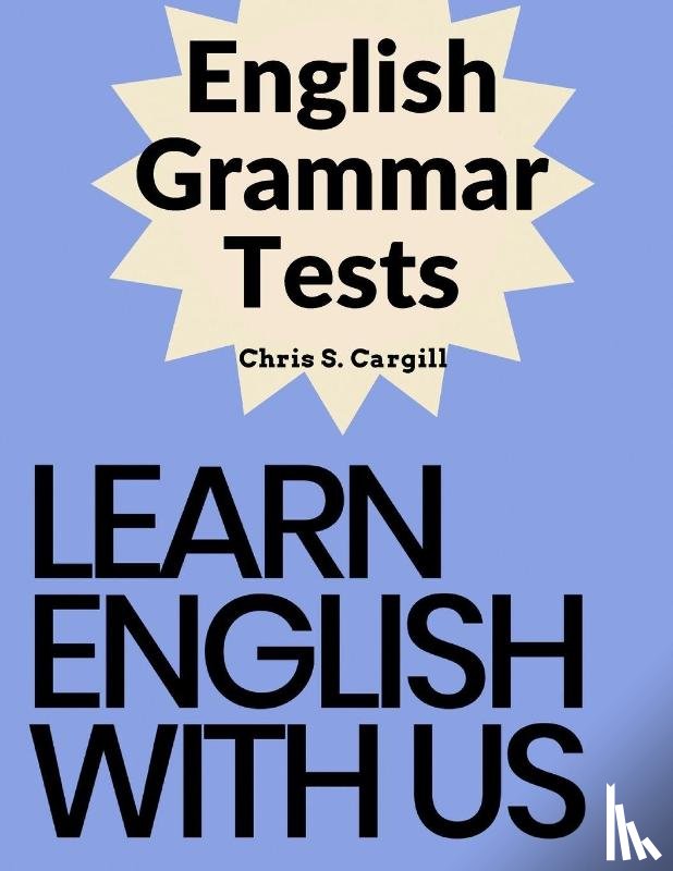 Chris S Cargill - English Grammar Tests