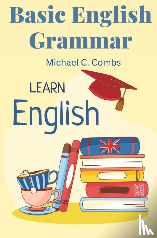 Michael C. Combs - Basic English Grammar