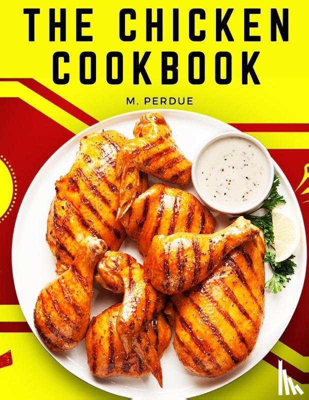 M. Perdue - The Chicken Cookbook