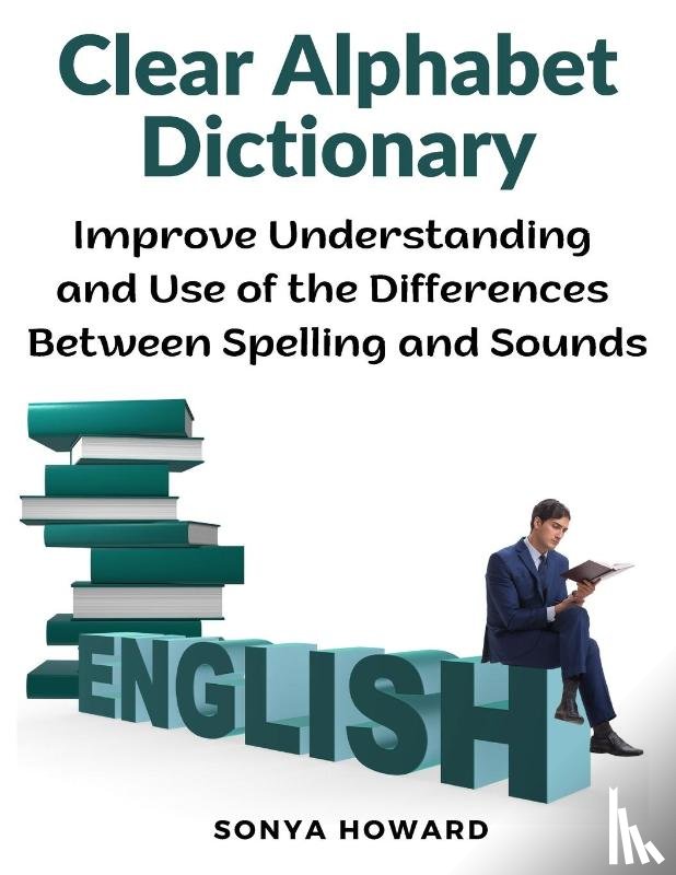 Sonya Howard - Clear Alphabet Dictionary