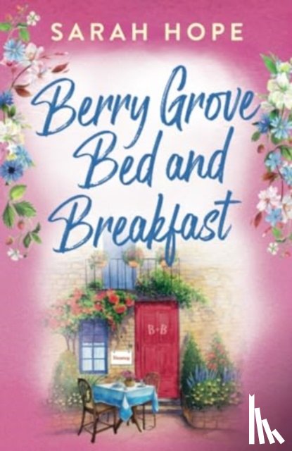 Hope, Sarah - Berry Grove Bed and Breakfast