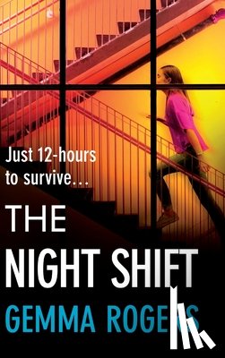 Rogers, Gemma - The Night Shift